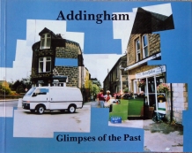 Addingham Glimpses of the Past